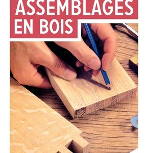 Assemblages en bois