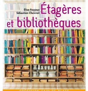 Étagères et bibliothèques