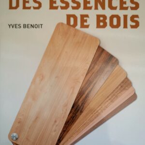 Guide des essences de bois