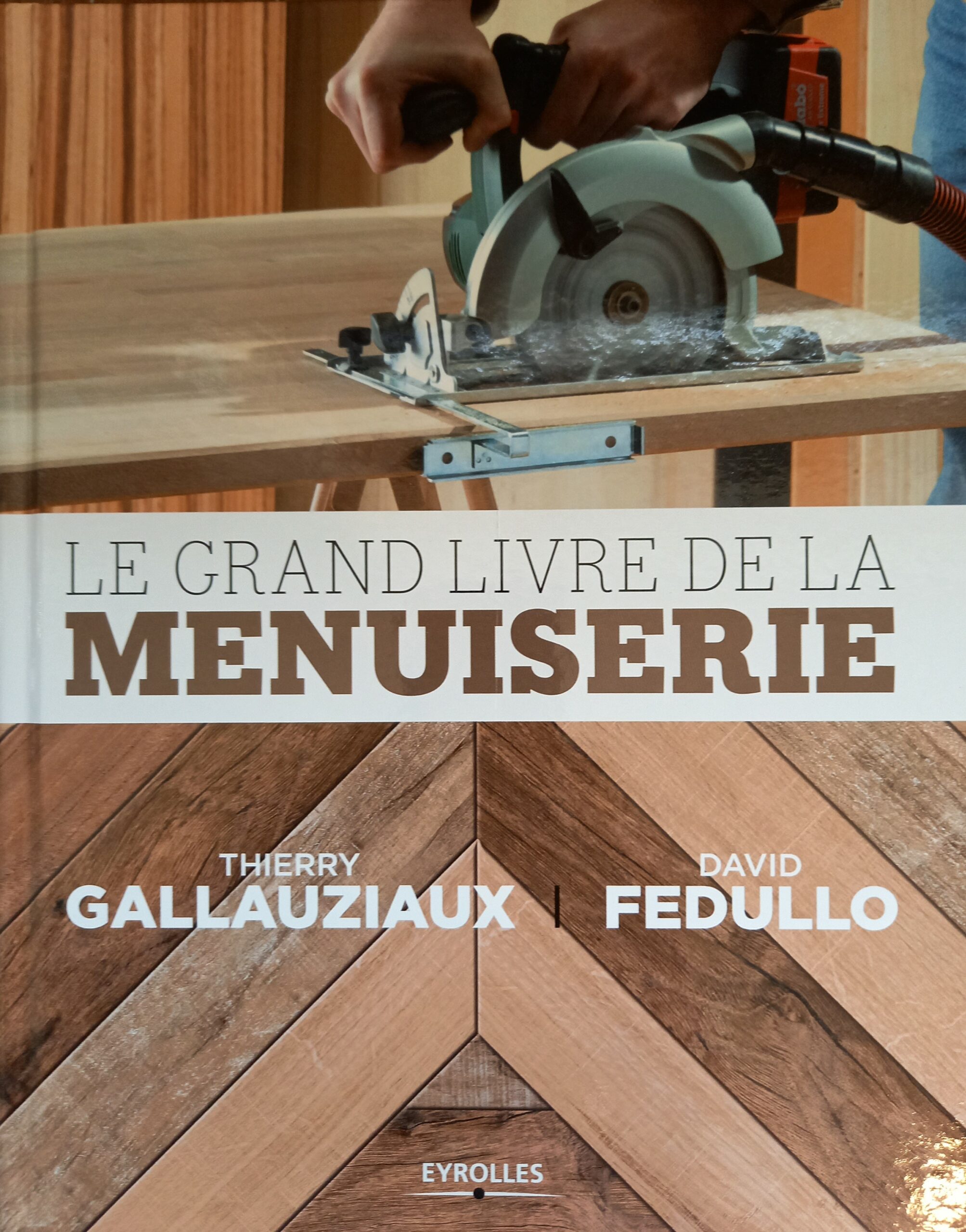 Le grand livre de la menuiserie